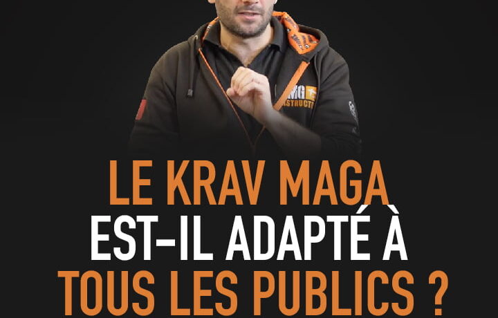 Le Krav Maga est-il adapté à tous les publics